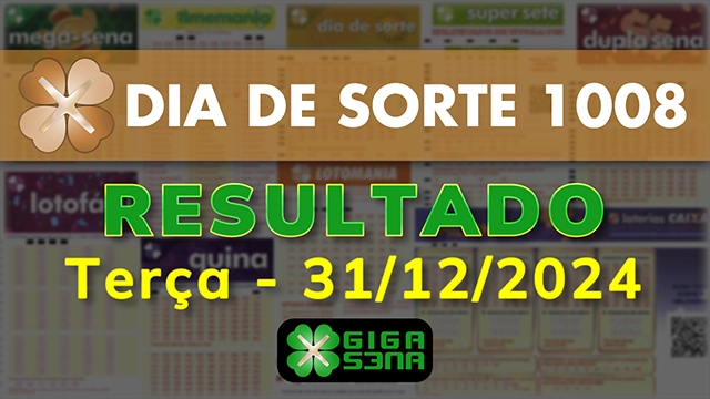 Resultado da Dia de Sorte 1008