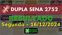 Resultado da Dupla Sena 2752