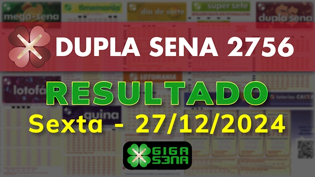 Resultado da Dupla Sena 2756