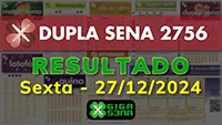 Resultado da Dupla Sena 2756