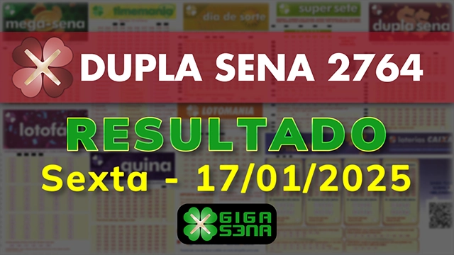 Resultado da Dupla Sena 2764