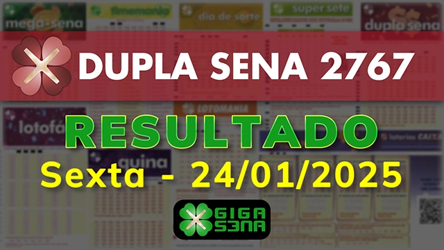 Resultado da Dupla Sena 2767