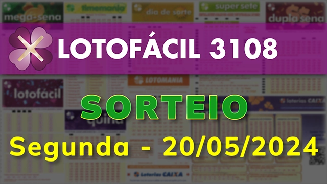 Sorteio da Lotofácil 3108