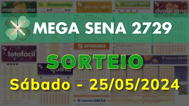 Sorteio da Mega Sena 2729