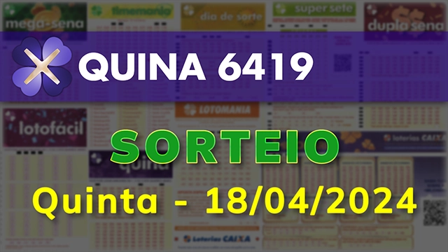 Sorteio da Quina 6419